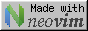 Made with Neovim